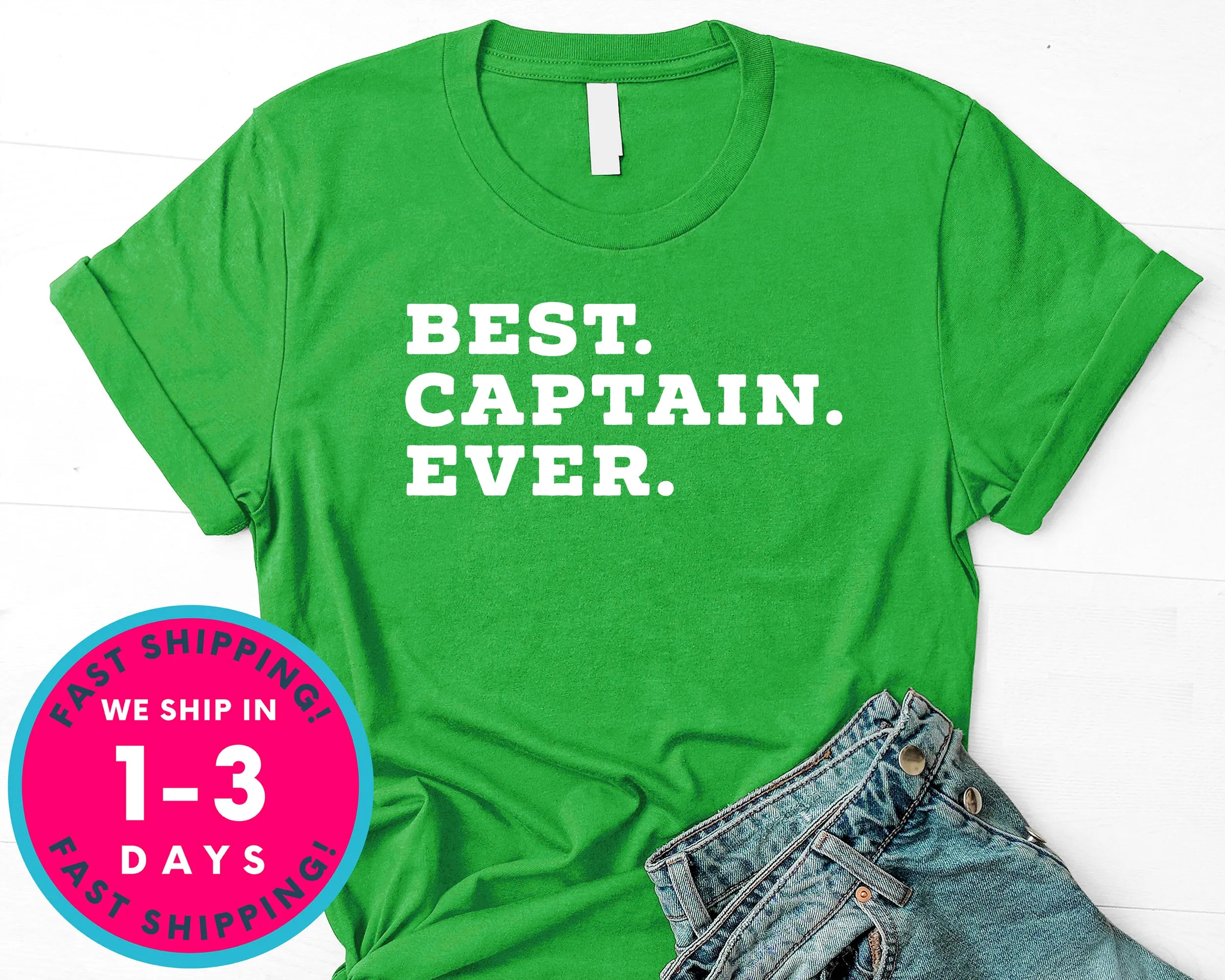 Best Captain Ever Dad Grandpa T-Shirt - Outdoor Shirt