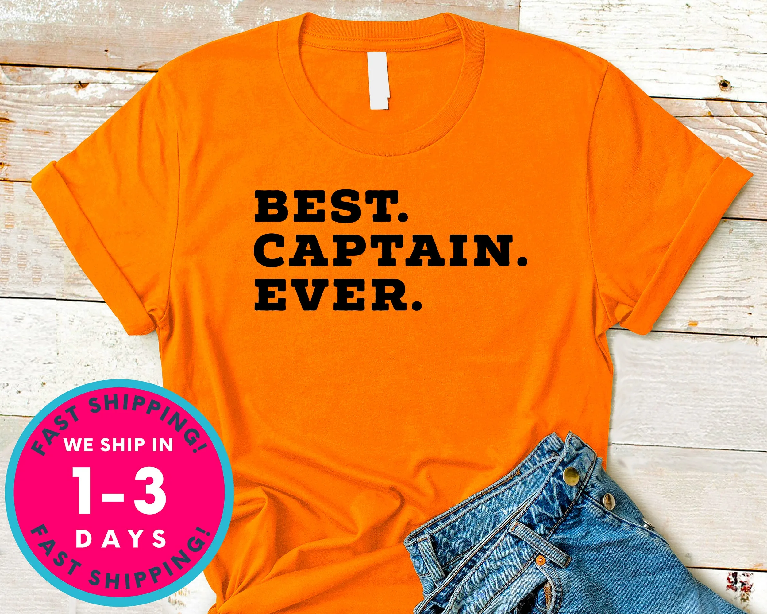 Best Captain Ever Dad Grandpa T-Shirt - Outdoor Shirt