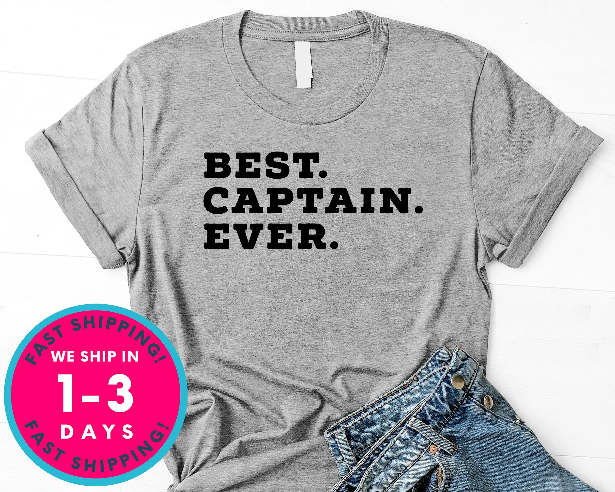 Best Captain Ever Dad Grandpa T-Shirt - Outdoor Shirt