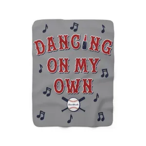 Dancing On My Own Baseball Sherpa Fleece Blanket