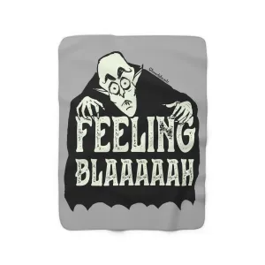Feeling Blaaaaah Sherpa Fleece Blanket