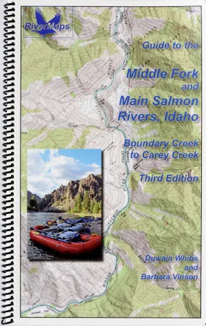 River Maps Middle Fork/ Main Salmon guide - 4th ed