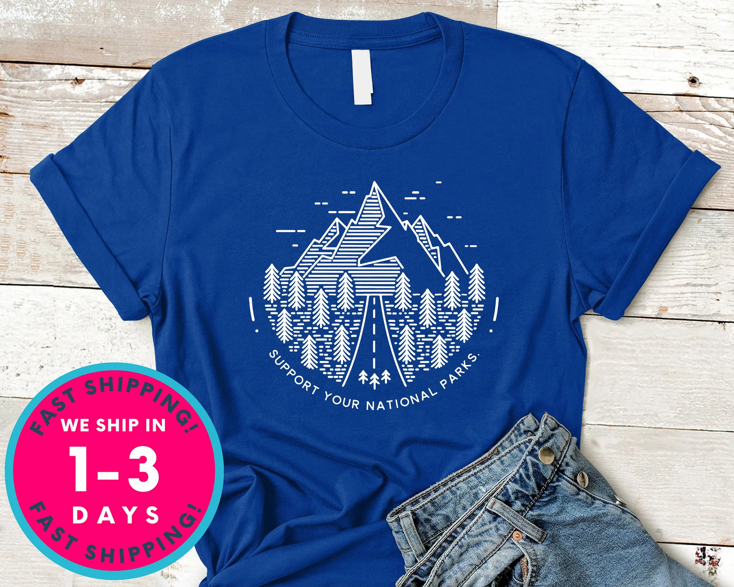 Support Your National Parks T-Shirt - Outdoor Shirt