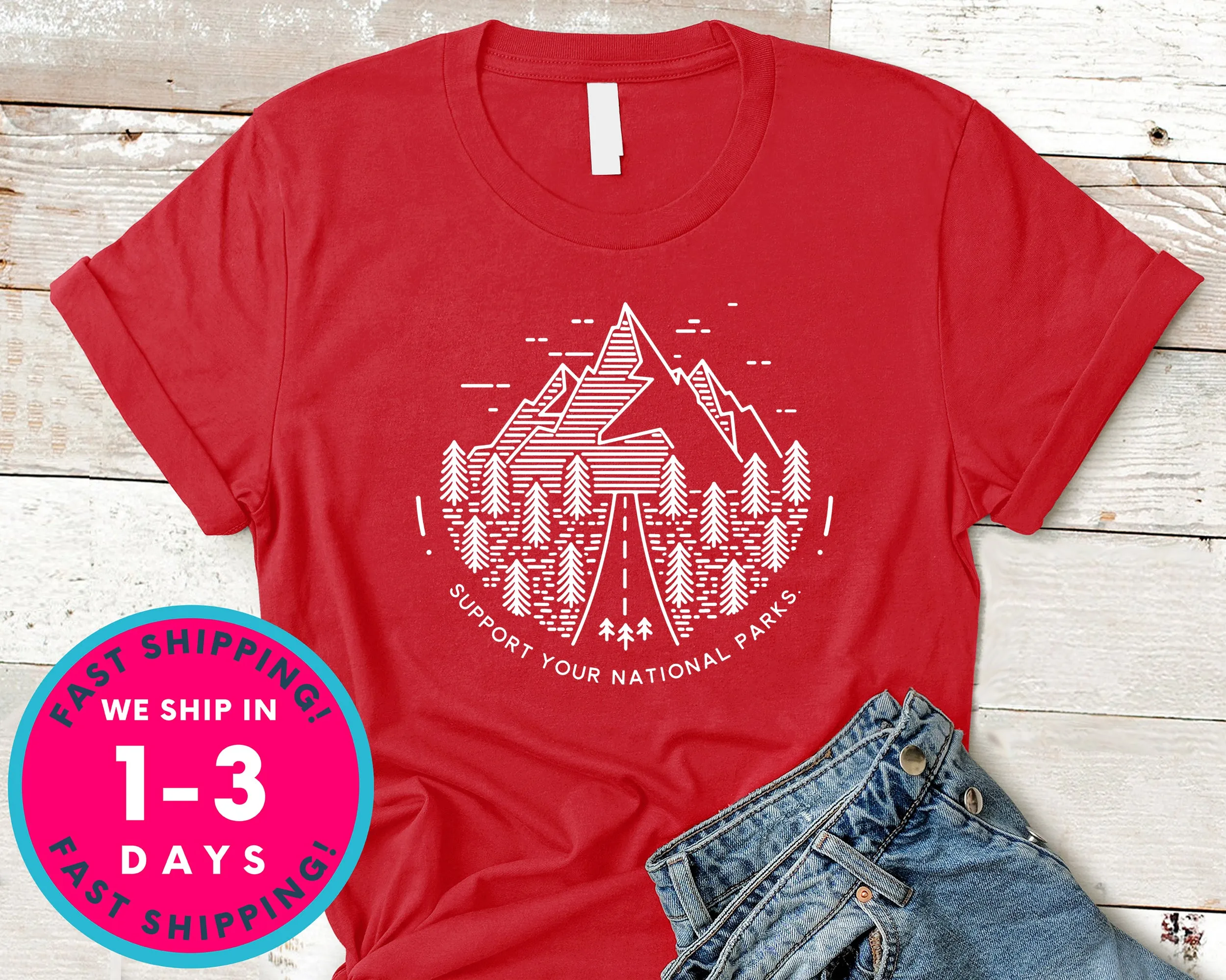 Support Your National Parks T-Shirt - Outdoor Shirt