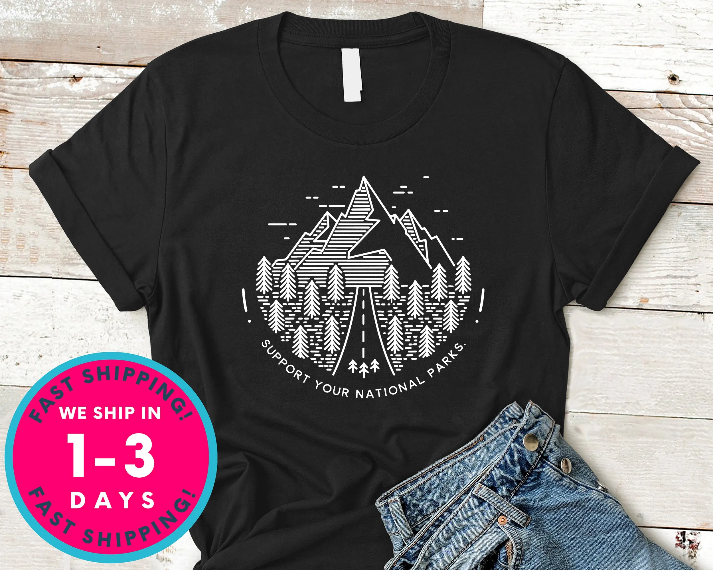 Support Your National Parks T-Shirt - Outdoor Shirt