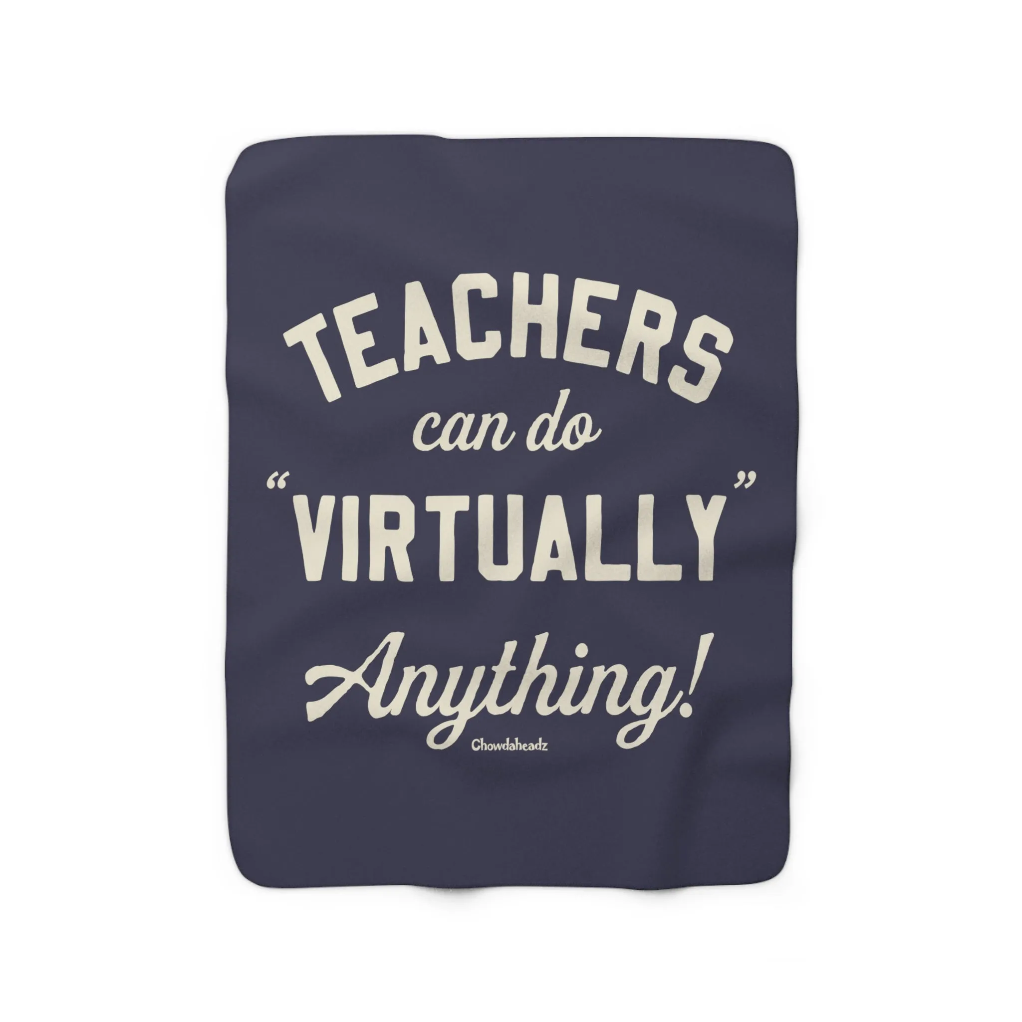 Teachers Can Do Virtually Anything Sherpa Fleece Blanket